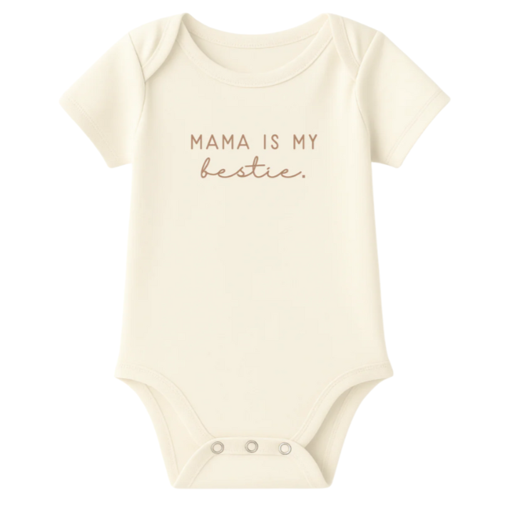 Mama is my Bestie Clay Organic Cotton Baby Bodysuit Short Sleeve - HoneyBug