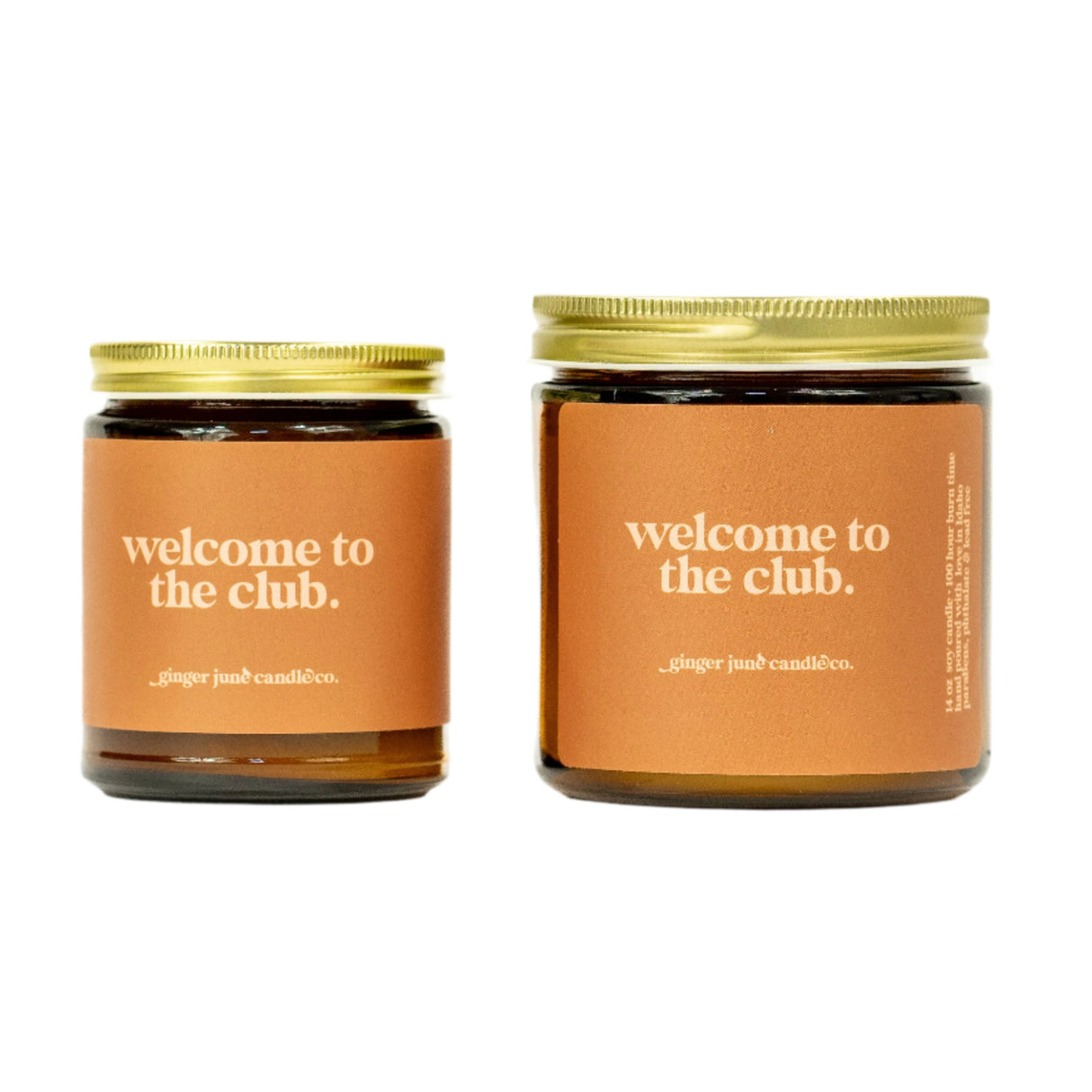 Welcome To The Club • Soy Candle - HoneyBug