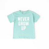 Never Grow Up Tee