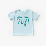 You Can Fly! Tee