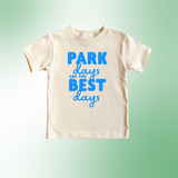 Park Days are the Best Days Tee