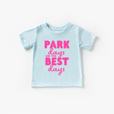 Park Days are the Best Days Tee