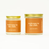 Welcome To The Club • Soy Candle - HoneyBug 