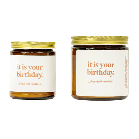 It Is Your Birthday Soy Candle - HoneyBug 