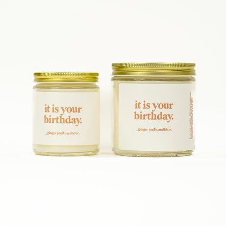 It Is Your Birthday Soy Candle - HoneyBug 