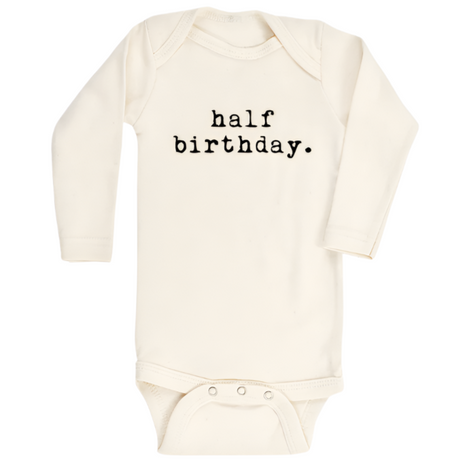 Half Birthday - Long Sleeve Organic Baby Bodysuit - HoneyBug 