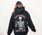 Sleep Deprived Barely Alive Hoodie - HoneyBug 