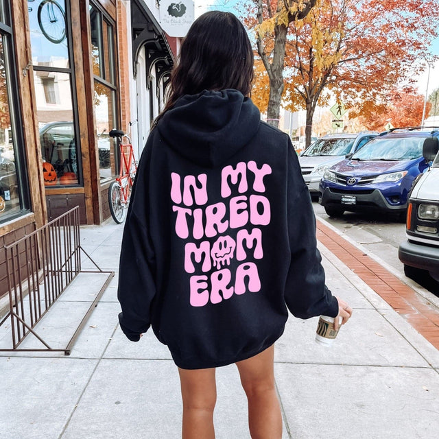In My Tired Mom Era Hoodie - HoneyBug 