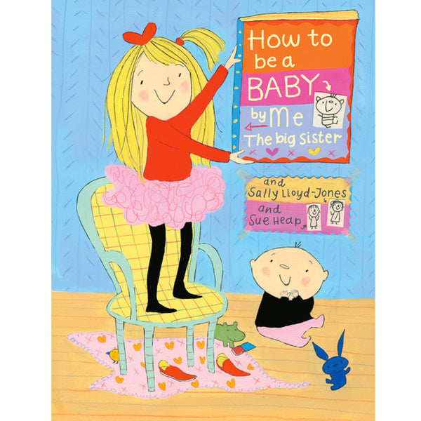 How to Be a Baby by Me, the Big Sister - HoneyBug 