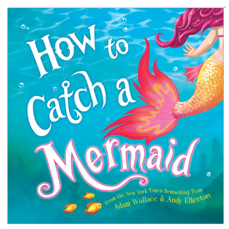 How to Catch a Mermaid - HoneyBug 